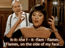 A clip from Clue the Movie. Madeline Kahn talks about the flames on the side of her face.