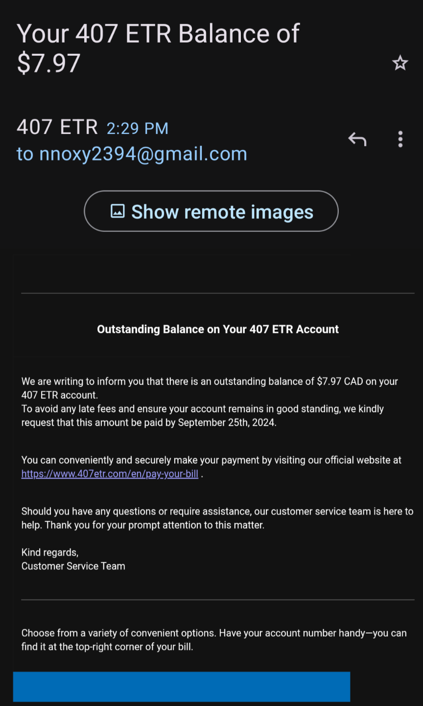 An email from "407 ETR" to nnoxy2394@gmail.com subject line "Your ETR Balance of $7.97". The email is reasonably well written and formatted, but the list a due date of 2024 and while the link looks correct it leads to some random url.