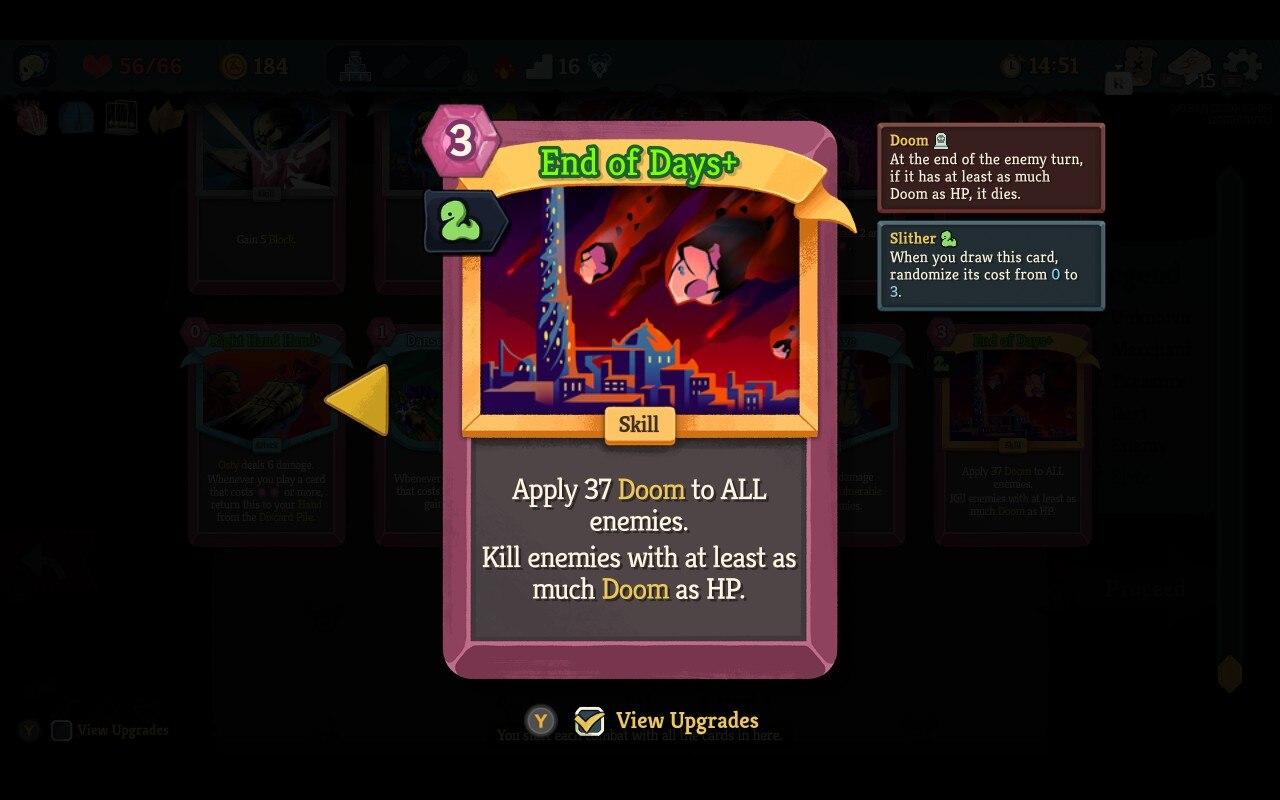 A screenshot from Slay the Spire 2. It shows an upgraded End of Days card with Slither attatched. Upgraded, the card applies 37 Doom to all enemies and instantly kills them if doom is the same or greater than their current HP. The slither effect randomises the card cost between 0 and 3. The card normally costs 3 every time.